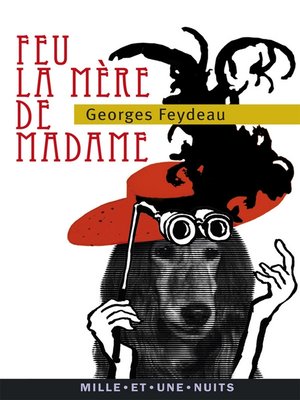 cover image of Feu la mère de Madame